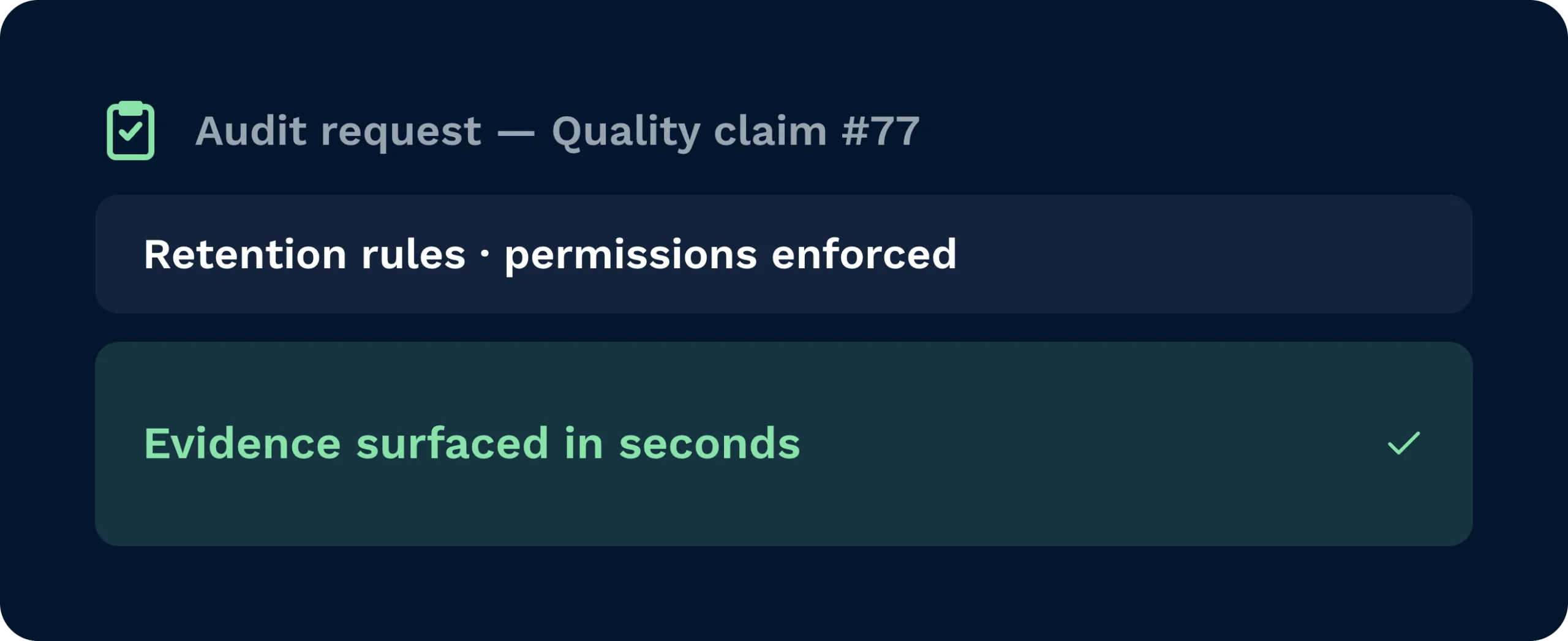 A warehouse management system screen displays an audit request with enforced retention rules. Digital evidence can be surfaced in seconds to support quality claims and compliance.